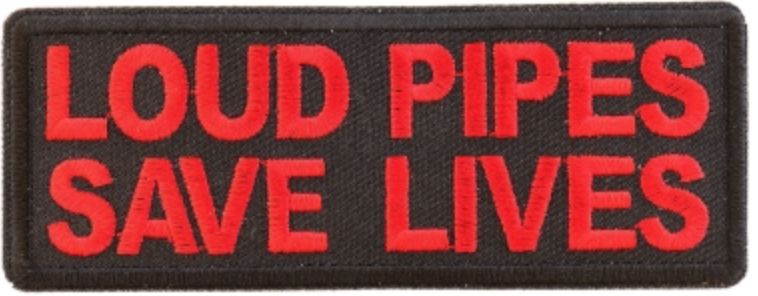 Loud Pipes Save Lives Red Biker Saying Patch